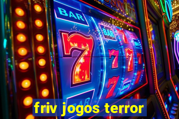 friv jogos terror